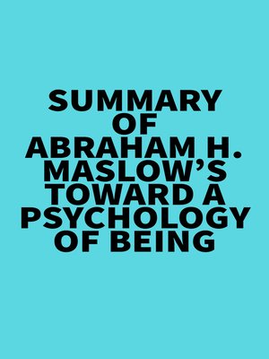 cover image of Summary of Abraham H. Maslow's Toward a Psychology of Being